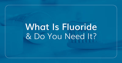 Why Fluoride Free Oral Care Is The Best To Obtain For Keeping Your Smile Healthy?
