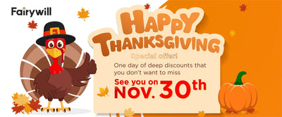 Save Big!!! Don't Miss Out These Fairywill Special Offers on November 30th